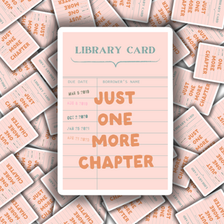 Just One More Chapter Sticker