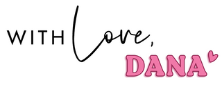 with love, Dana
