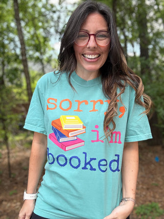 Sorry I’m Booked {graphic t}