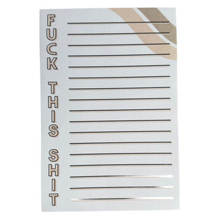 Fuck This Shit Notepad