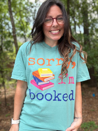 Sorry I’m Booked {graphic t}