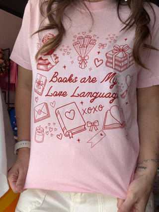 Books are my Love Language {graphic tee}