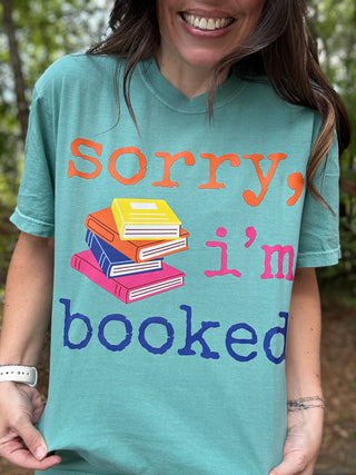 Sorry I’m Booked {graphic t}