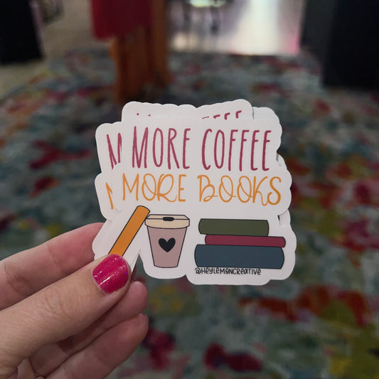 More Coffee More Books, Vinyl Sticker