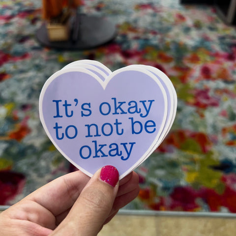 It’s OK to not be OK, Vinyl Sticker
