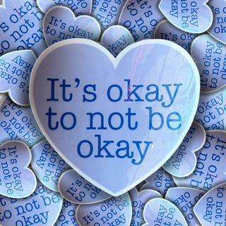 It’s OK to not be OK, Vinyl Sticker